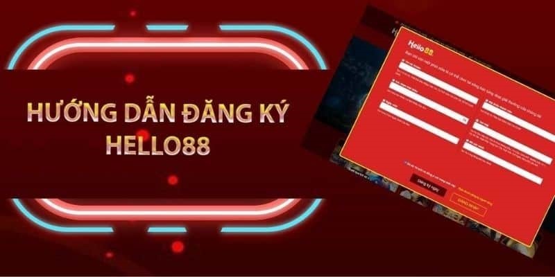 Đăng ký Hello88 chỉ với vài bước đơn giản